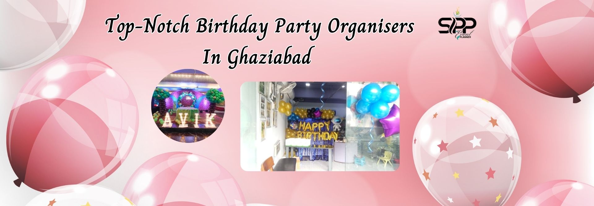 Top-Notch Birthday Party Organisers In Ghaziabad